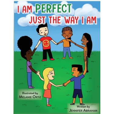 I Am Perfect Just the Way I Am