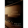 Grand Obsession: A Piano Odyssey