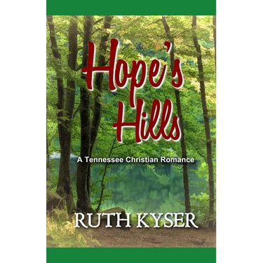 Hope's Hills: A Tennessee Christian Romance