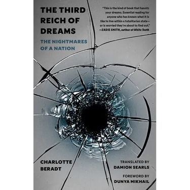 The Third Reich of Dreams: The Nightmares of a Nation