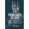 From Grief to Love: Walking Around England and Wales