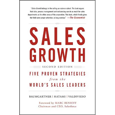 Sales Growth: Five Proven Strategies from the World's Sales Leaders