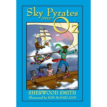 Sky Pyrates Over Oz