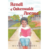 Renell of Oakenwaldt Avenue