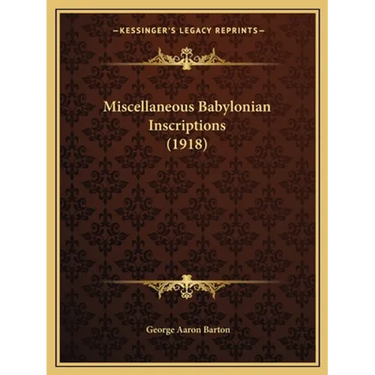 Miscellaneous Babylonian Inscriptions (1918)