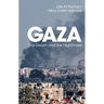 Gaza: The Dream and the Nightmare