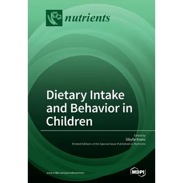 Dietary Intake and Behavior in Children