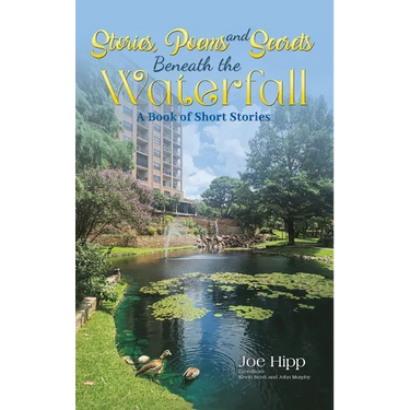 Stories, Poems, and Secrets Beneath the Waterfall