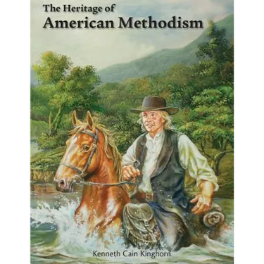 The Heritage of American Methodism