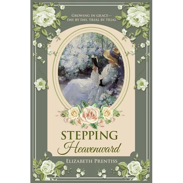 Stepping Heavenward