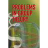 Problems in Group Theory