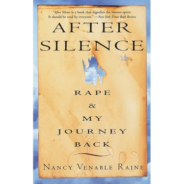 After Silence: Rape & My Journey Back