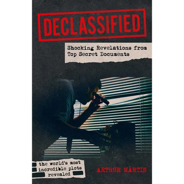 Declassified: Shocking Revelations from Top Secret Documents