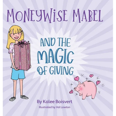 Moneywise Mabel and the Magic of Giving