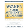 Awaken Your Authentic Leadership: Lead with Inner Clarity and Purpose