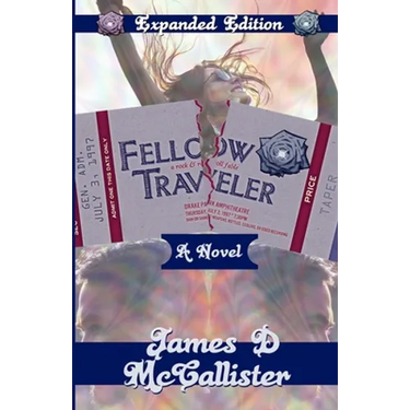 Fellow Traveler: A Rock & Roll Fable