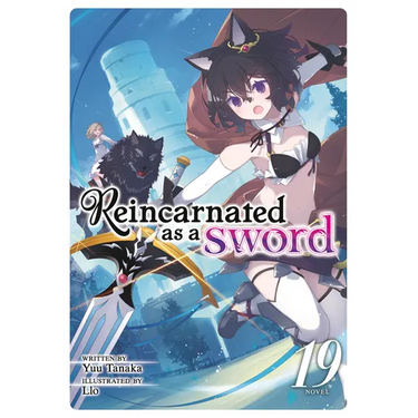 Reincarnated as a Sword (Light Novel) Vol. 19