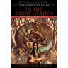 The Orphan's Tales: In the Night Garden