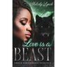 Love IS A BEAST: Urban Paranormal Romance