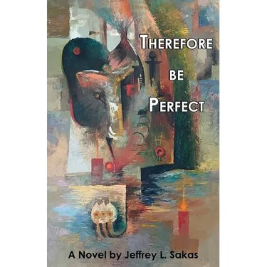Therefore Be Perfect
