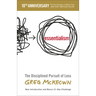 Essentialism: The Disciplined Pursuit of Less