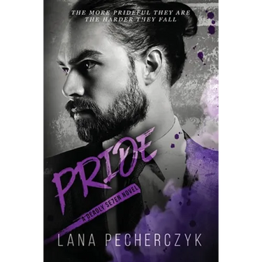Pride: A Deadly Seven Novel