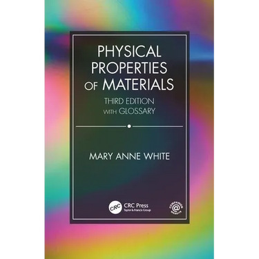 Physical Properties of Materials, Third Edition