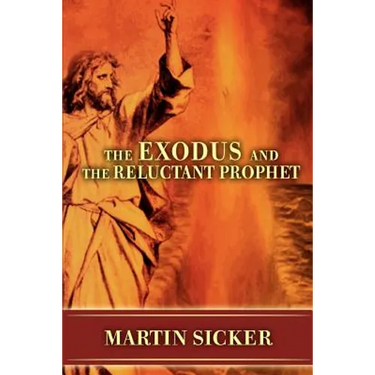 The Exodus and the Reluctant Prophet