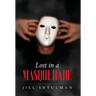 Lost in a Masquerade