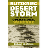 Blitzkrieg to Desert Storm: The Evolution of Operational Warfare