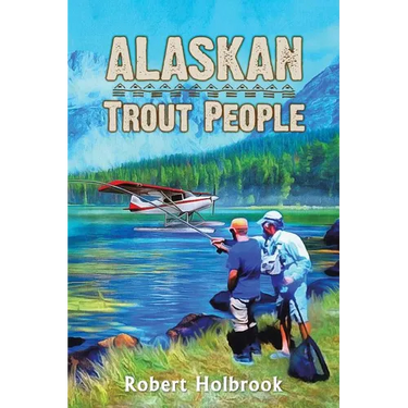 Alaskan Trout People
