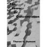 The Power of Concentration: Personal Growth Success (Aura Press)