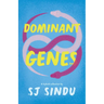 Dominant Genes