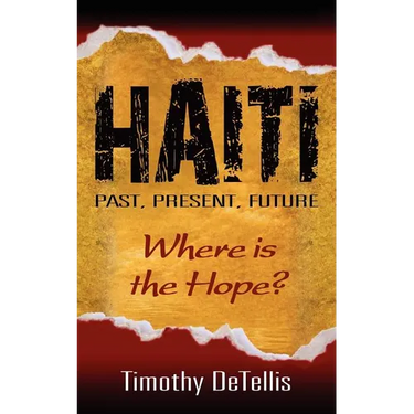 Haiti: Past, Present, Future