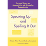Speaking Up and Spelling It Out