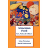 Armenian Food: Fact, Fiction & Folklore