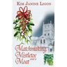 Matchmaking, Mistletoe and a Moat