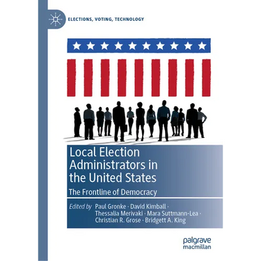 Local Election Administrators in the United States: The Frontline of Democracy