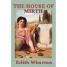 The House of Mirth