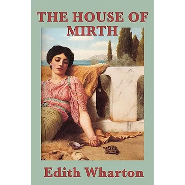 The House of Mirth