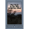 The Hole in the Sky: Portal One
