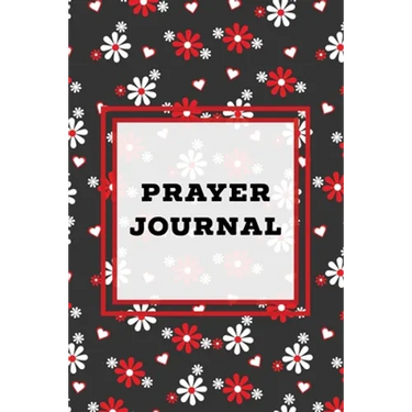 Prayer Journal: Prompts Book, Write Daily Bible Scripture, Prayer Requests Pages, Personal Relationship With The Lord Journey, Prayers, Thankful To Go
