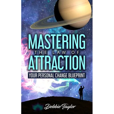 Mastering the Law of Attraction: Your Personal Change Blueprint