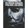The Ultimate Halloween Trivia Book, 2nd Edition