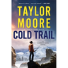 Cold Trail: A Garrett Kohl Novel