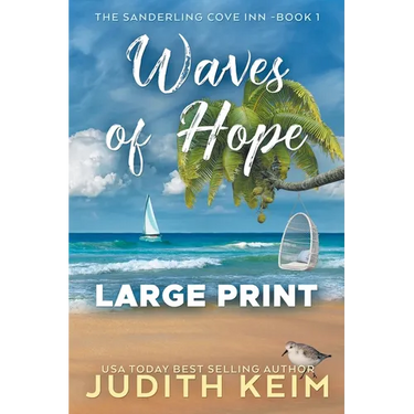 Waves of Hope: Large Print Edition