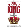 The Electric King