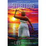 Situations: The Lies Beneath Them All