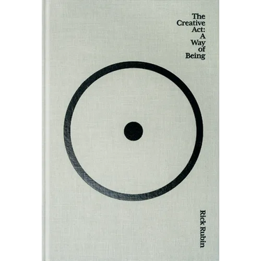 The Creative ACT: A Way of Being
