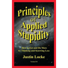 Principles of Applied Stupidity